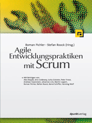 cover image of Agile Entwicklungspraktiken mit Scrum